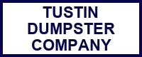Tustin Dumpster Company